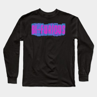 Bi-Furious: Bi-Pride Long Sleeve T-Shirt